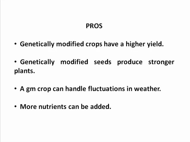 Pros and cons of gm foods