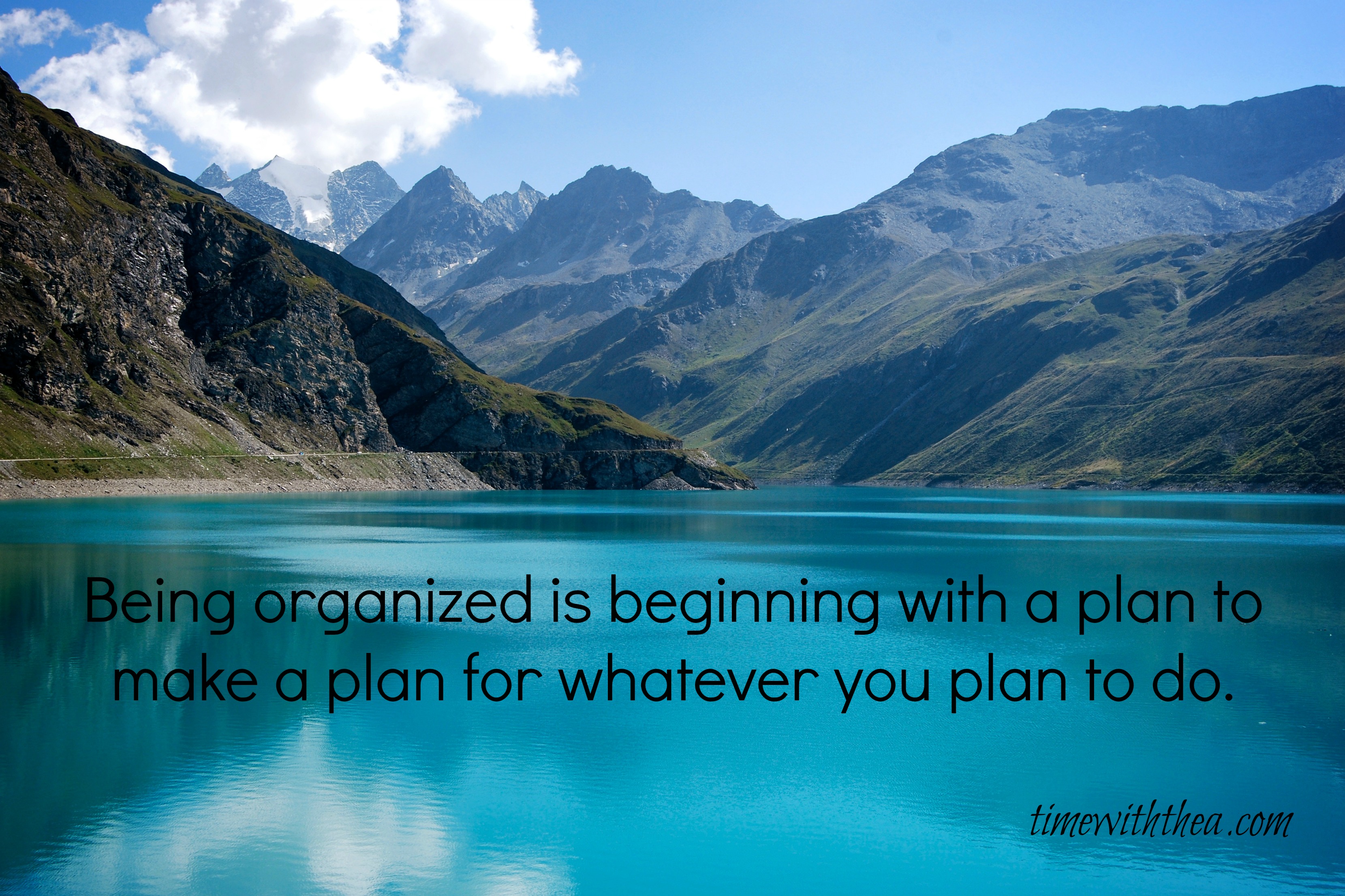 Famous Quotes About Being Organized