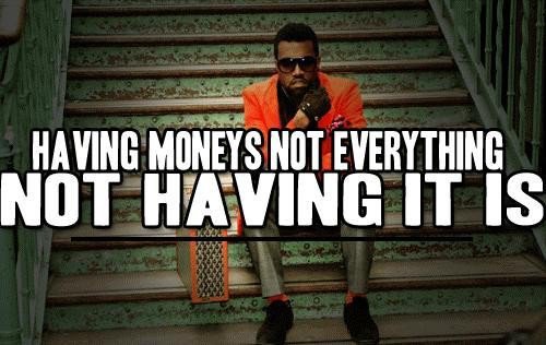 Funny Rap Quotes About Money QuotesGram Funny Rap Quotes About Money QuotesGram