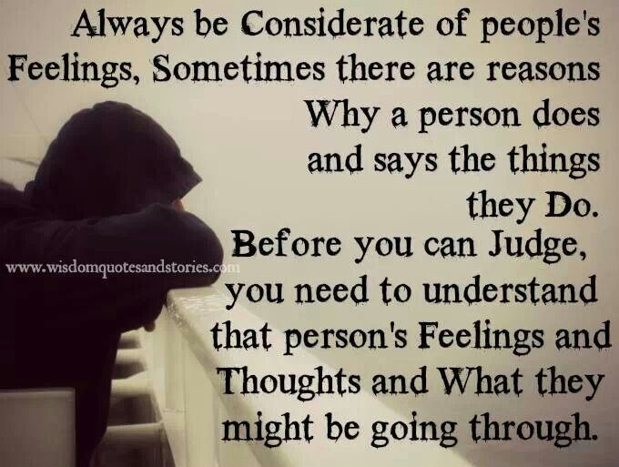 Be Considerate Quotes QuotesGram Be Considerate Quotes QuotesGram
