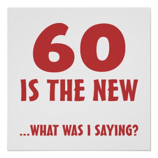 60th Birthday Funny Quotes. QuotesGram