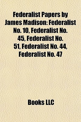 Federalist 10 Quotes. QuotesGram