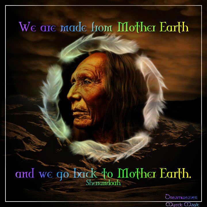 Mother Earth Spirituality Quotes Quotesgram