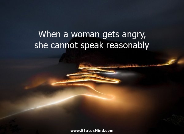Angry Women Quotes. QuotesGram
