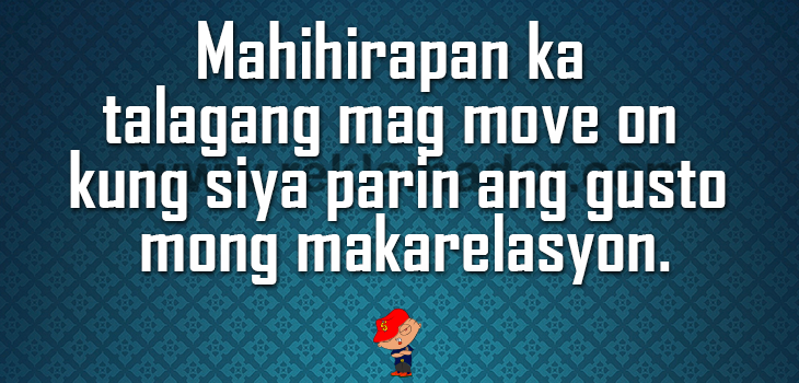 Tagalog Quotes About Moving On Quotesgram