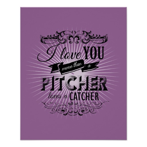 Pitcher And Catcher Relationship Quotes. QuotesGram