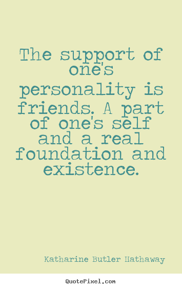 Quotes About Supportive Friends. QuotesGram