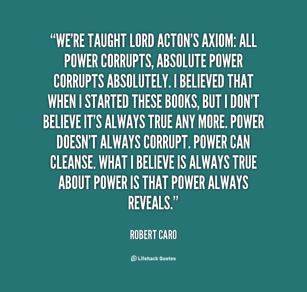 Power Corrupts Quotes. QuotesGram