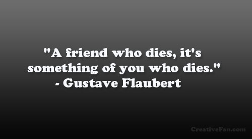 quotes about death of a friend