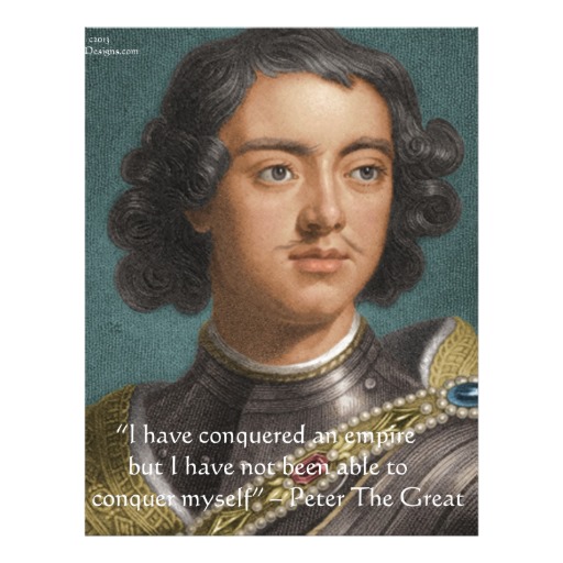 Peter The Great Quotes. QuotesGram
