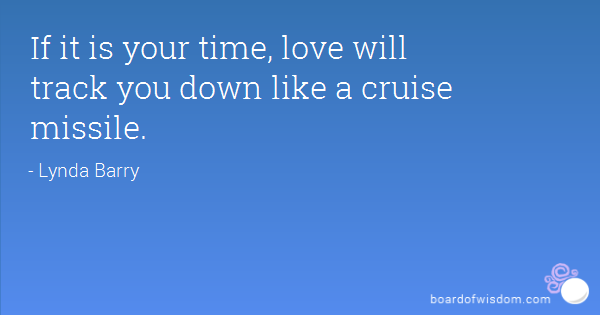 Board Of Wisdom Quotes Love. QuotesGram
