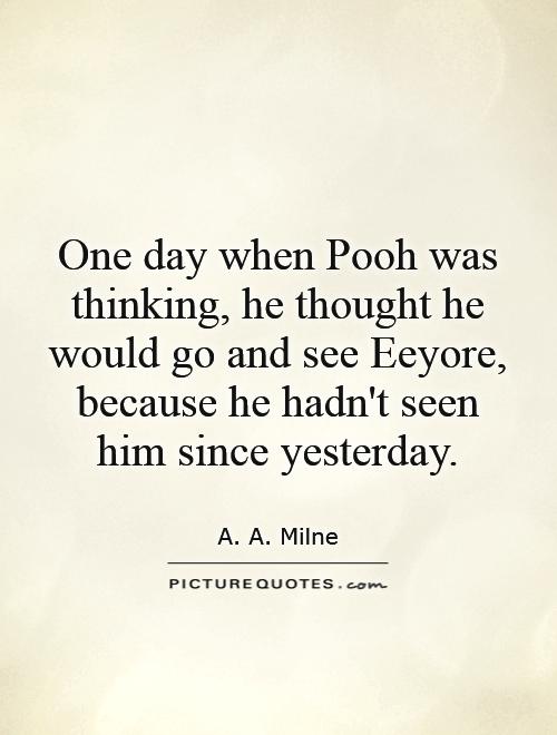 Eeyore Quotes And Sayings. QuotesGram