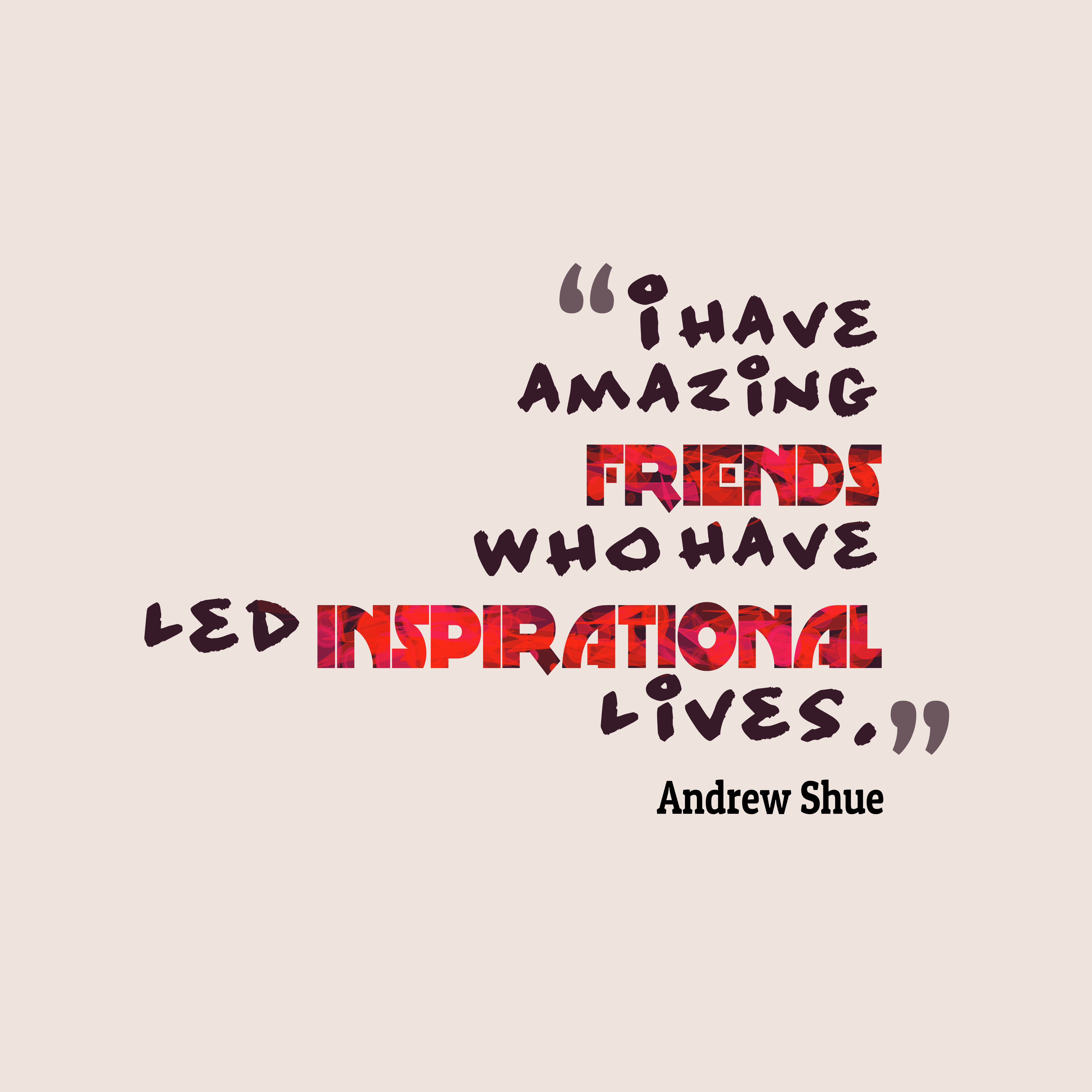 Amazing Friend Quotes Quotesgram