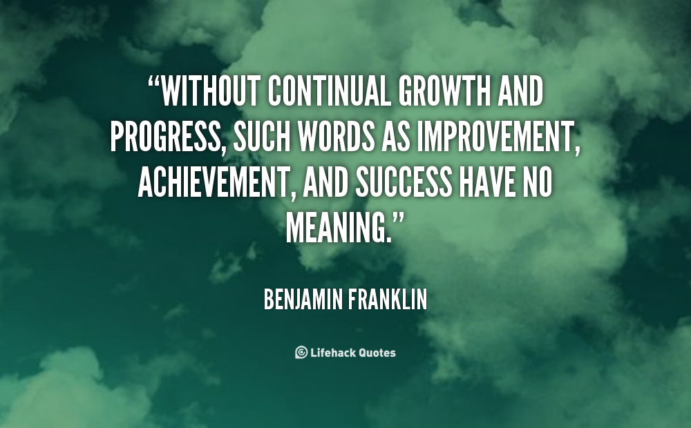 Quotes On Progress And Improvement. QuotesGram