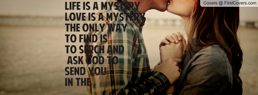 Life Is A Mystery Quotes. QuotesGram