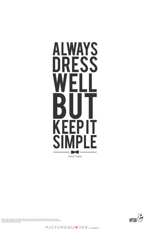 Quotes About Dressing Well. QuotesGram