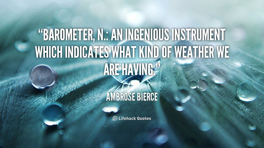 Barometer Quotes. QuotesGram