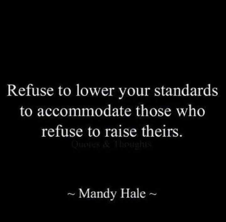 Quotes about having high standards