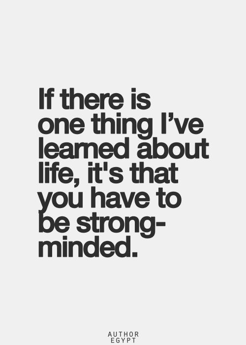 Quotes About Strong Minded. QuotesGram