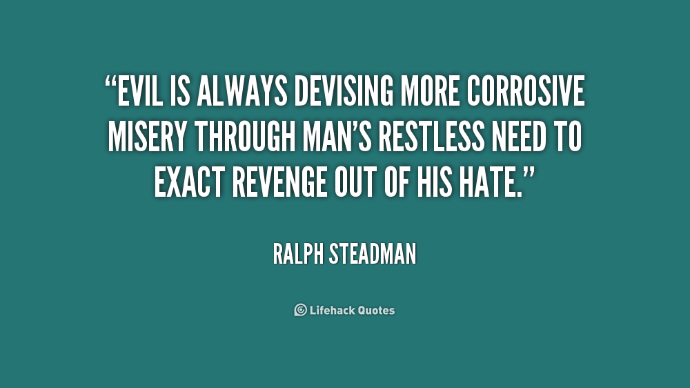 Evil Revenge Quotes QuotesGram