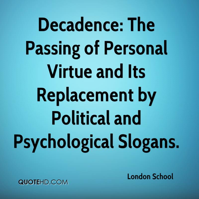 Decadence Quotes. QuotesGram