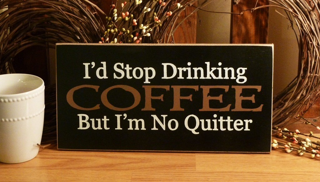 Quotes About Drinking Coffee. QuotesGram