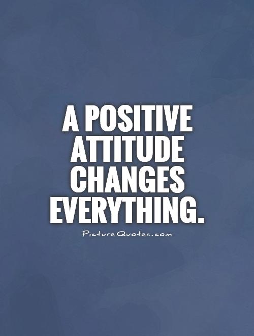 Positive Attitude Quotes. QuotesGram