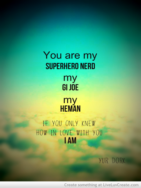 Cute Hero Quotes Quotesgram