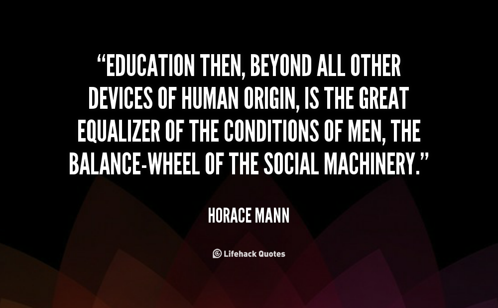 Horace Mann Quotes On Education. QuotesGram