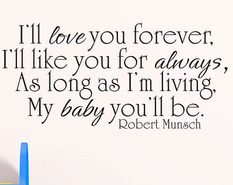 Ill Love You Forever Quotes Quotesgram Ill Love You Forever Quotes Quotesgram