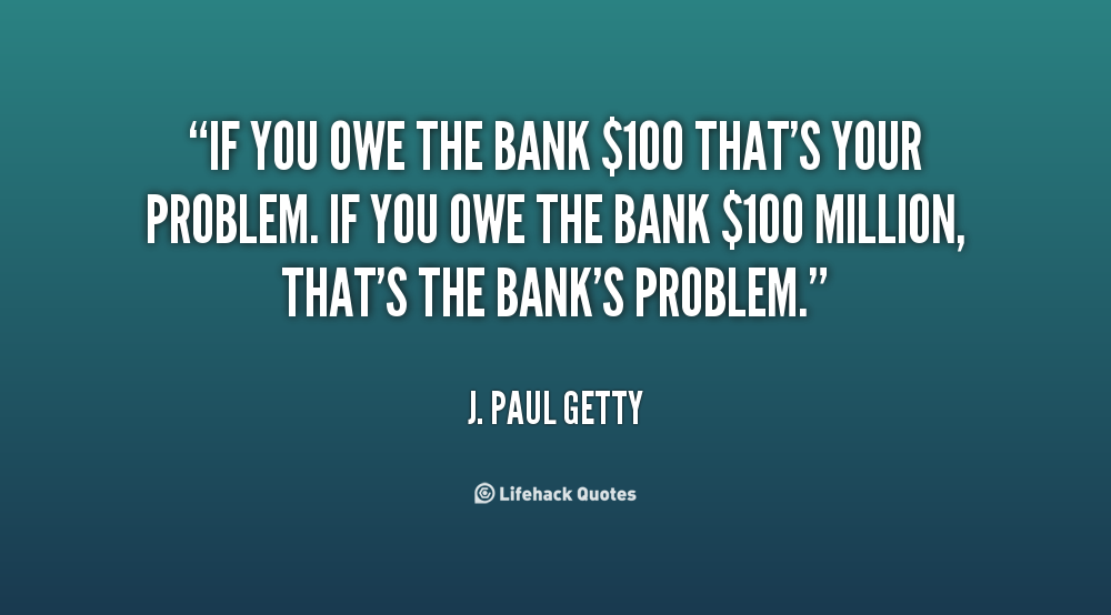 Famous Banking Quotes QuotesGram