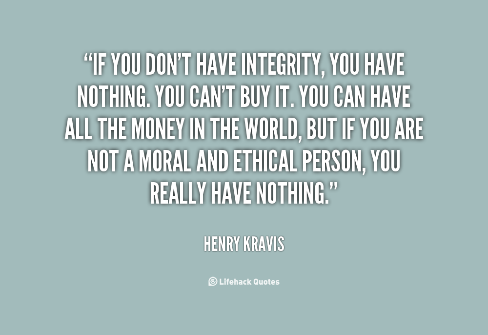 Business Integrity Quotes. QuotesGram Business Integrity Quotes. QuotesGram