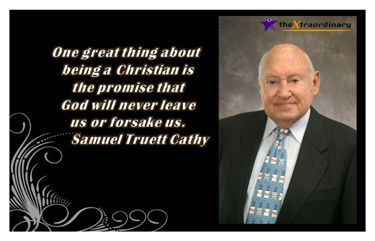s truett cathy character in leadership John c maxwell has done exactly that in the 21 irrefutable laws of leadership supported by the bedrock of personal character --s truett cathy. s truett cathy character in leadership John c maxwell has done exactly that in the 21 irrefutable laws of leadership supported by the bedrock of personal character --s truett cathy.