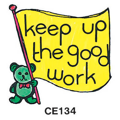 Keep Up The Good Work Quotes QuotesGram