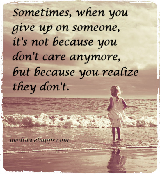 You Dont Care Anymore Quotes. QuotesGram
