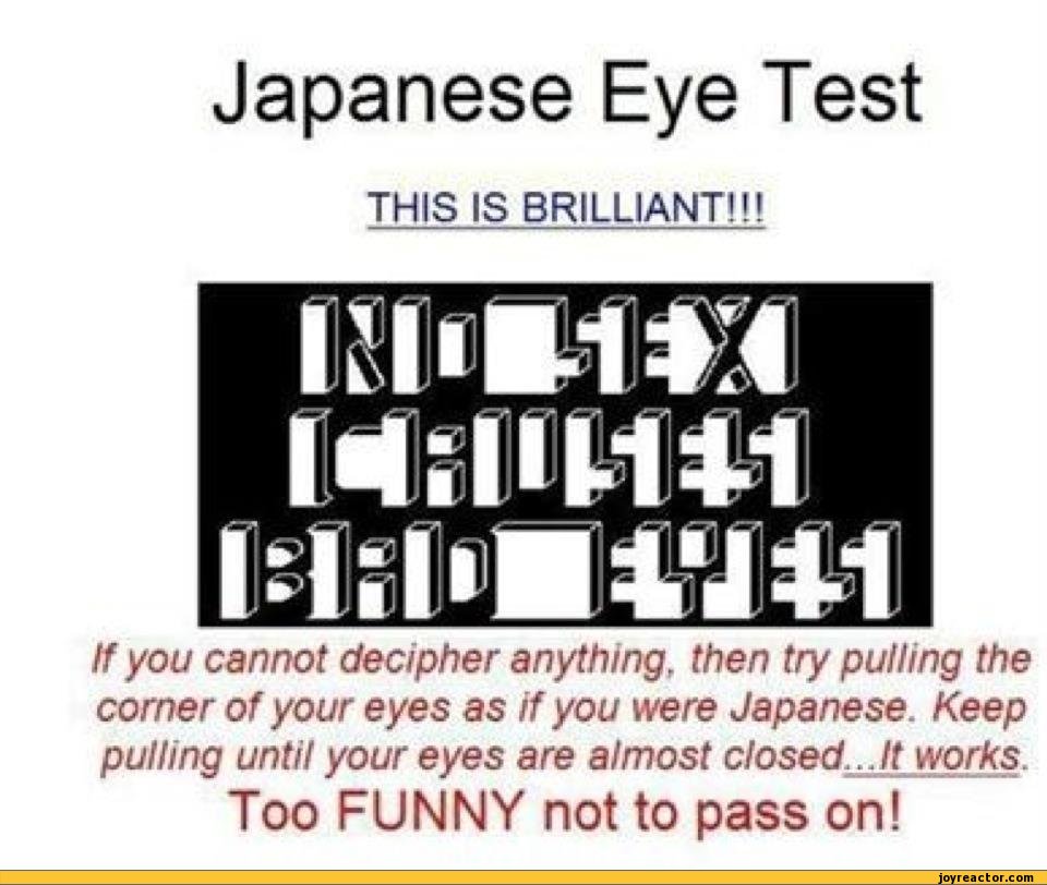Try if you are then. My eyes are almost closed.