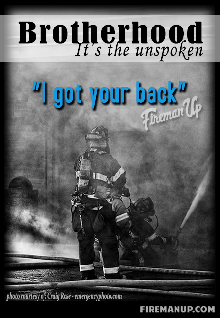 Firefighter Brotherhood Quotes.