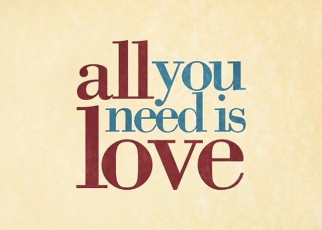 All You Need Is Love Quotes