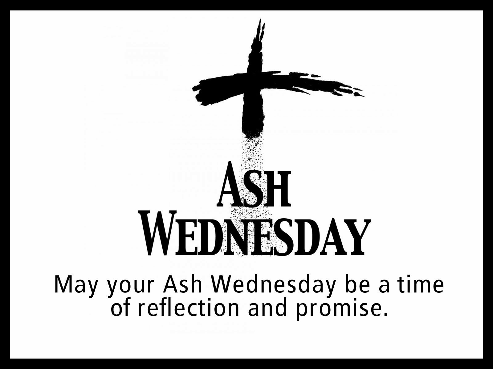 Ash Wednesday Quotes And Sayings QuotesGram