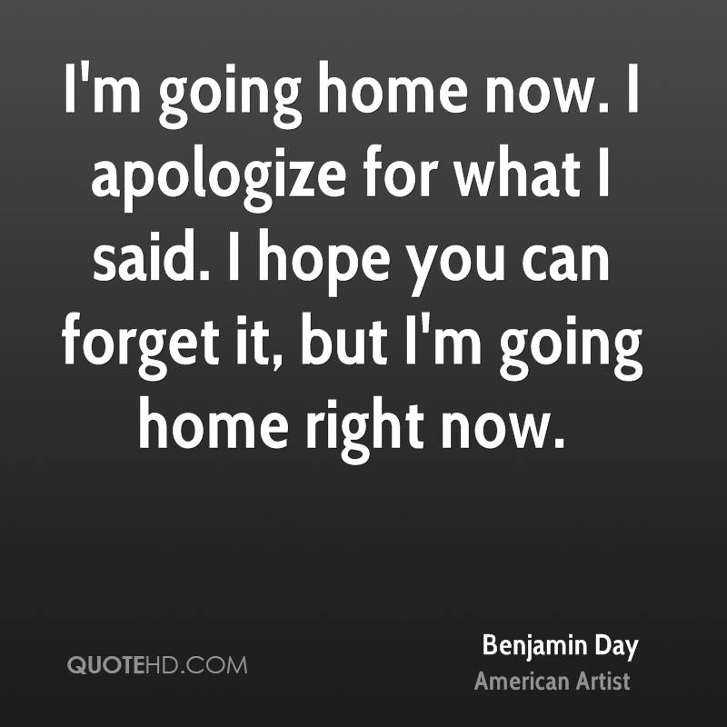 Im Going Home Quotes.