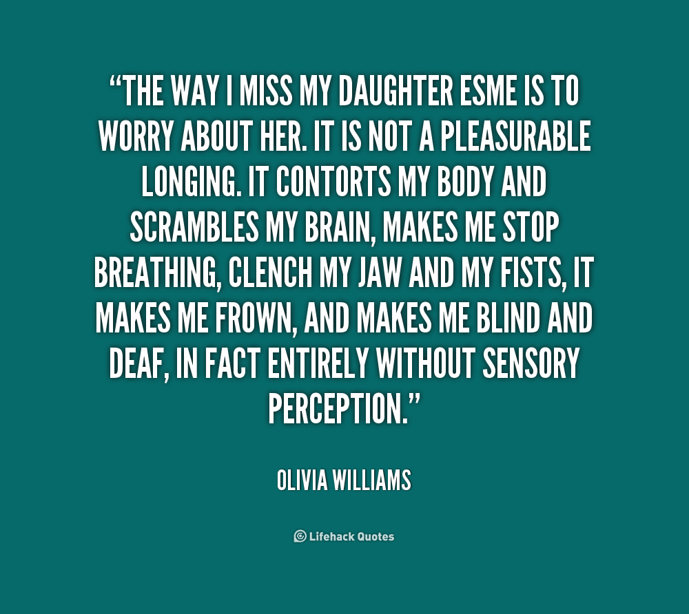 A Quote For My Daughter Quotes About My Daughter. Quotesgram