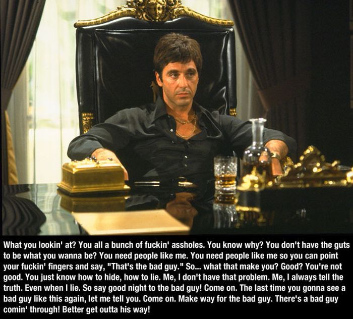 Scarface Bad Guy Quote Scarface Quotes About Life. Quotesgram