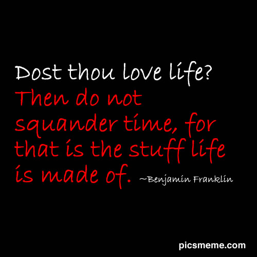 No Time To Waste Quotes. QuotesGram