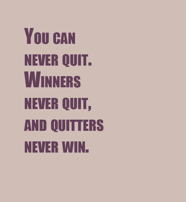 Never Quit Inspirational Quotes. QuotesGram