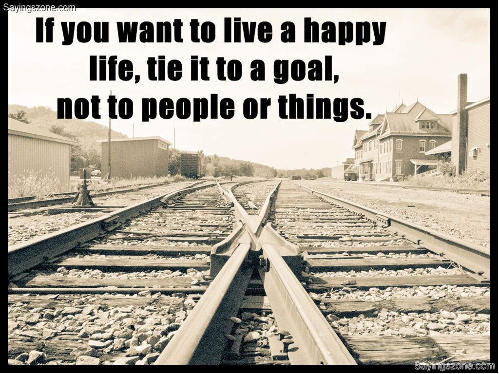 He lived like you. If you want to live a happy life, tie it to a goal, not to people or things. Impossible is possible. Quotes big goal. He lived like you.