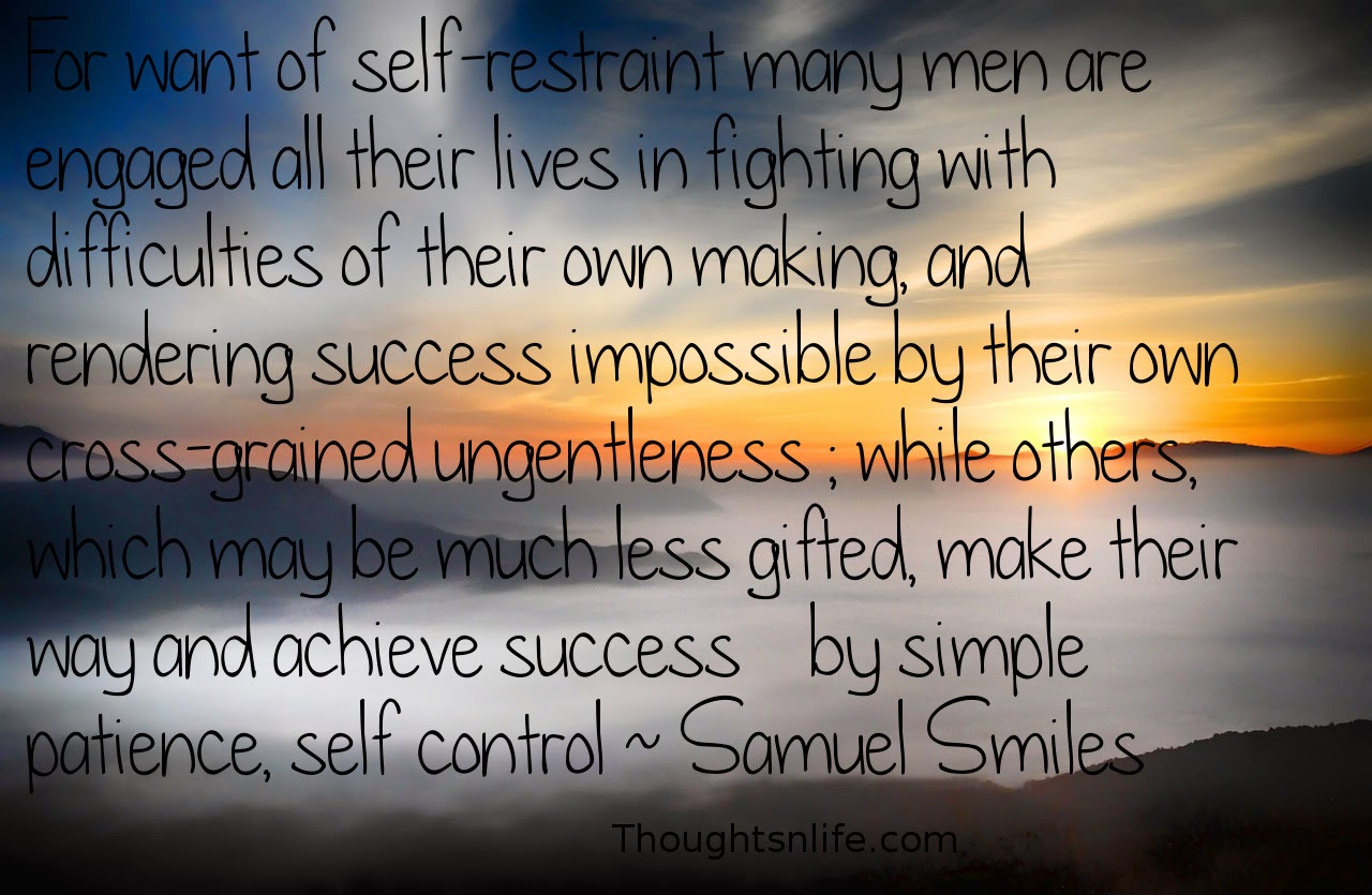 Inspirational Quotes On Self Control. QuotesGram