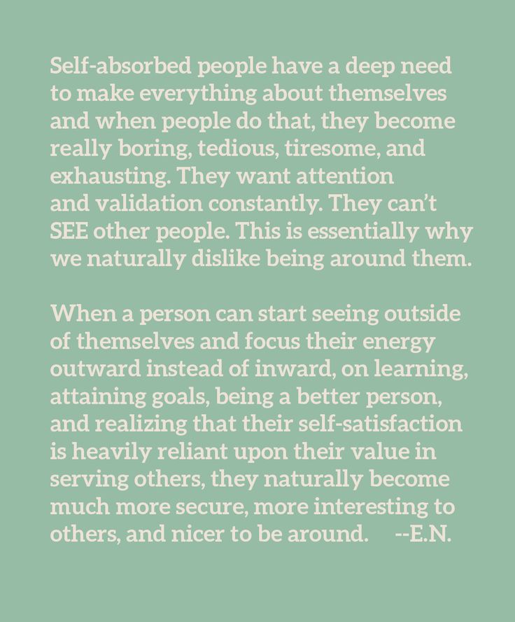 What makes people self absorbed