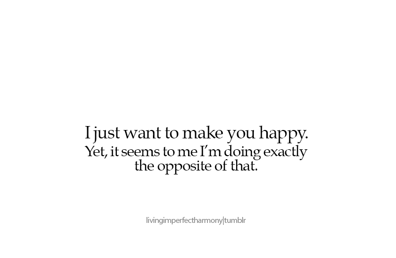 I Want You To Be Happy Quotes Quotesgram I Want You To Be Happy Quotes Quotesgram