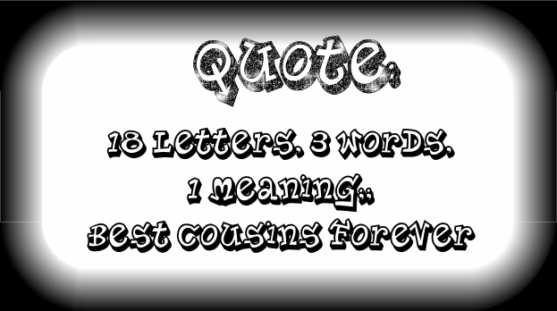 Crazy Cousins Quotes. QuotesGram