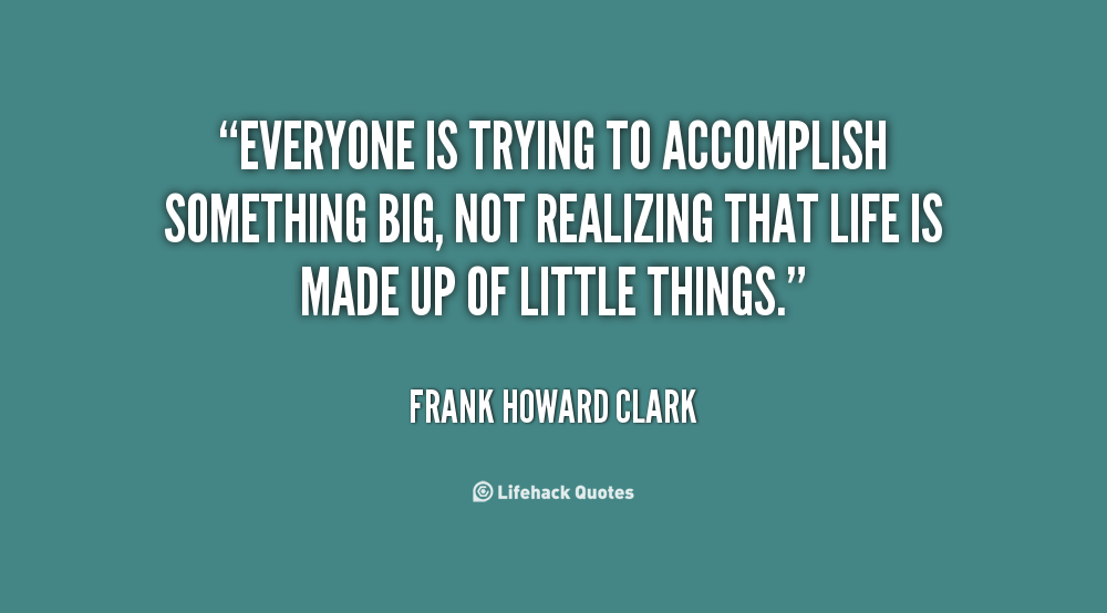 Quotes About Accomplishing Something. QuotesGram